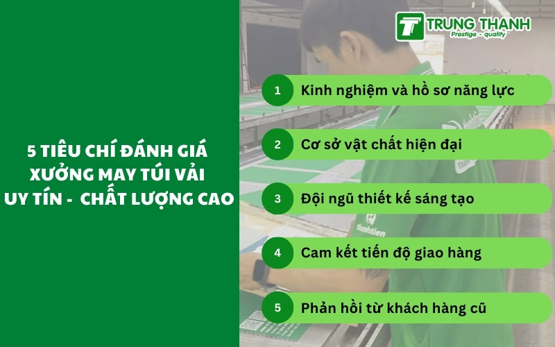 5 tiêu chí đánh giá xưởng may túi vải uy tín chất lượng cao
