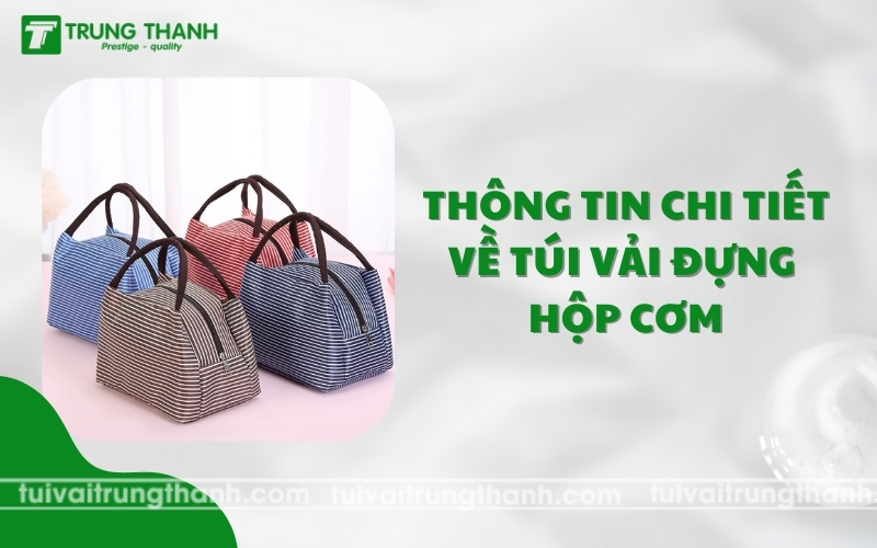 Thông tin chi tiết về túi vải đựng hộp cơm