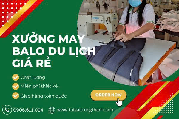 Xưởng may balo du lịch chuyên nghiệp - Túi Vải Trung Thành