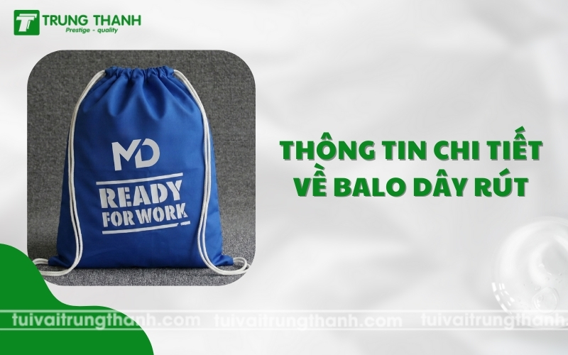 Thông tin chi tiết về balo dây rút