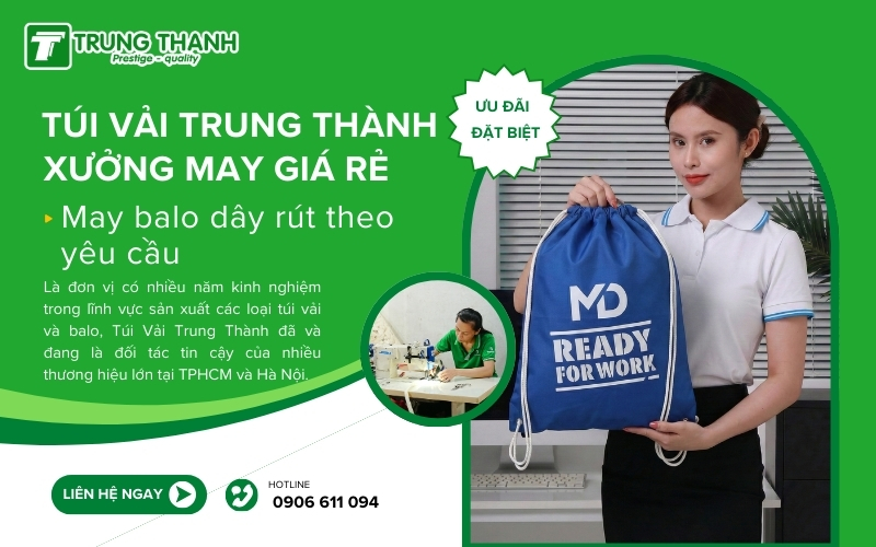 Túi Vải Trung Thành - Xưởng may balo dây rút theo yêu cầu uy tín